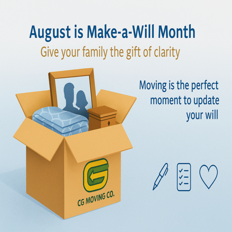 Illustration of a moving box with the CG Moving Co. logo, containing a framed family photo, quilt, and jewelry box, alongside the message “August is Make-a-Will Month. Give your family the gift of clarity. Moving is the perfect moment to update your will.”